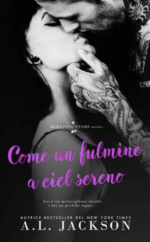 [Bleeding Stars 03] • Come Un Fulmine a Ciel Sereno